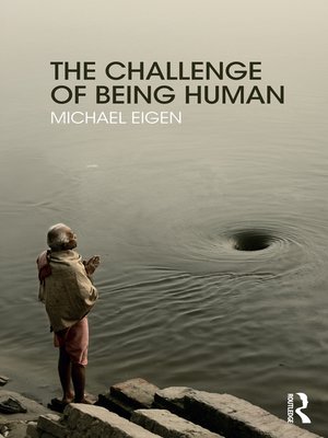 cover image of The Challenge of Being Human